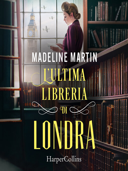 Title details for L'ultima libreria di Londra by Madeline Martin - Available